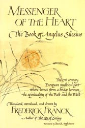 Messenger of The Heart: The Book of Angelus Silesius