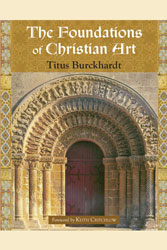 Foundations of Christian Art, The: Illustrated