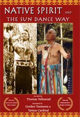 Native Spirit and The Sun Dance Way (2 disc DVD set)