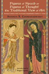 Figures of Speech or Figures of Thought? The Traditional View of Art: Revised Edition with Previously Unpublished Author's Notes