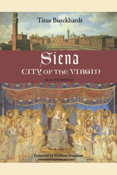 Siena, City of the Virgin: Illustrated