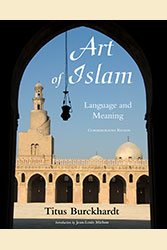 Art of Islam, Language and Meaning: Commemorative Edition