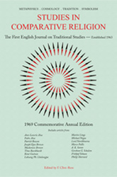 Studies in Comparative Religion - Commemorative Annual Edition 1969