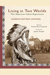 Living in Two Worlds: The American Indian Experience