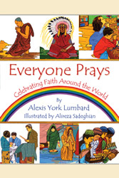 Everyone Prays: Celebrating Faith Around the World