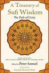 Treasury of Sufi Wisdom, A: The Path of Unity