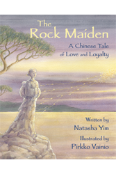 Rock Maiden, The: A Chinese Tale of Love and Loyalty