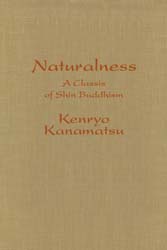 Naturalness: A Classic of Shin Buddhism (hardcover)