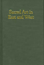 Sacred Art in East and West: Its Principles and Methods (hardcover)