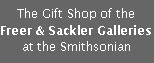 The Gift Store of the Freer and Sackler Galleries